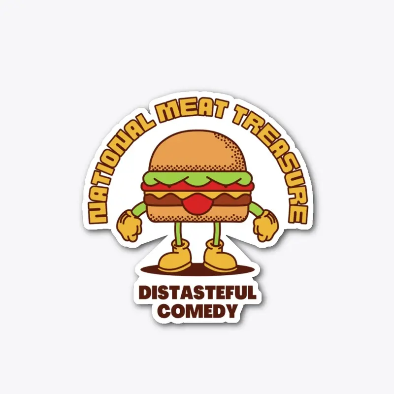 National Meat Tresure-Distatseful Comedy